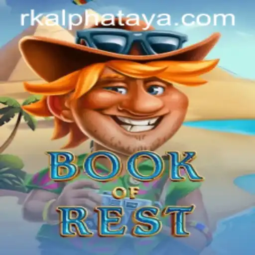 Discover the Exciting World of BookofRest: A New Game of Strategy and Adventure