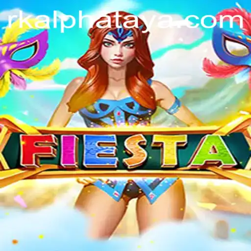 Unveiling Fiesta: A Journey into the World of rkalpha